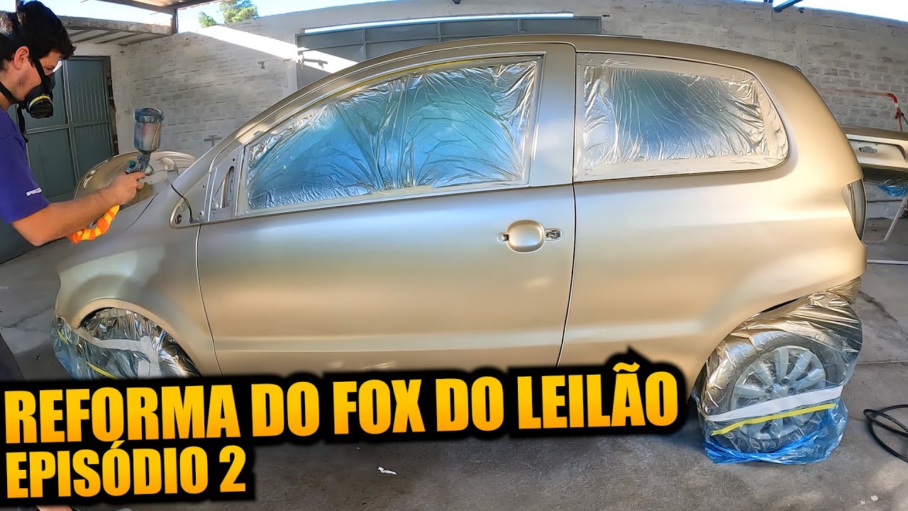 REFORMA DO FOX DO LEILÃO - EPISÓDIO 2