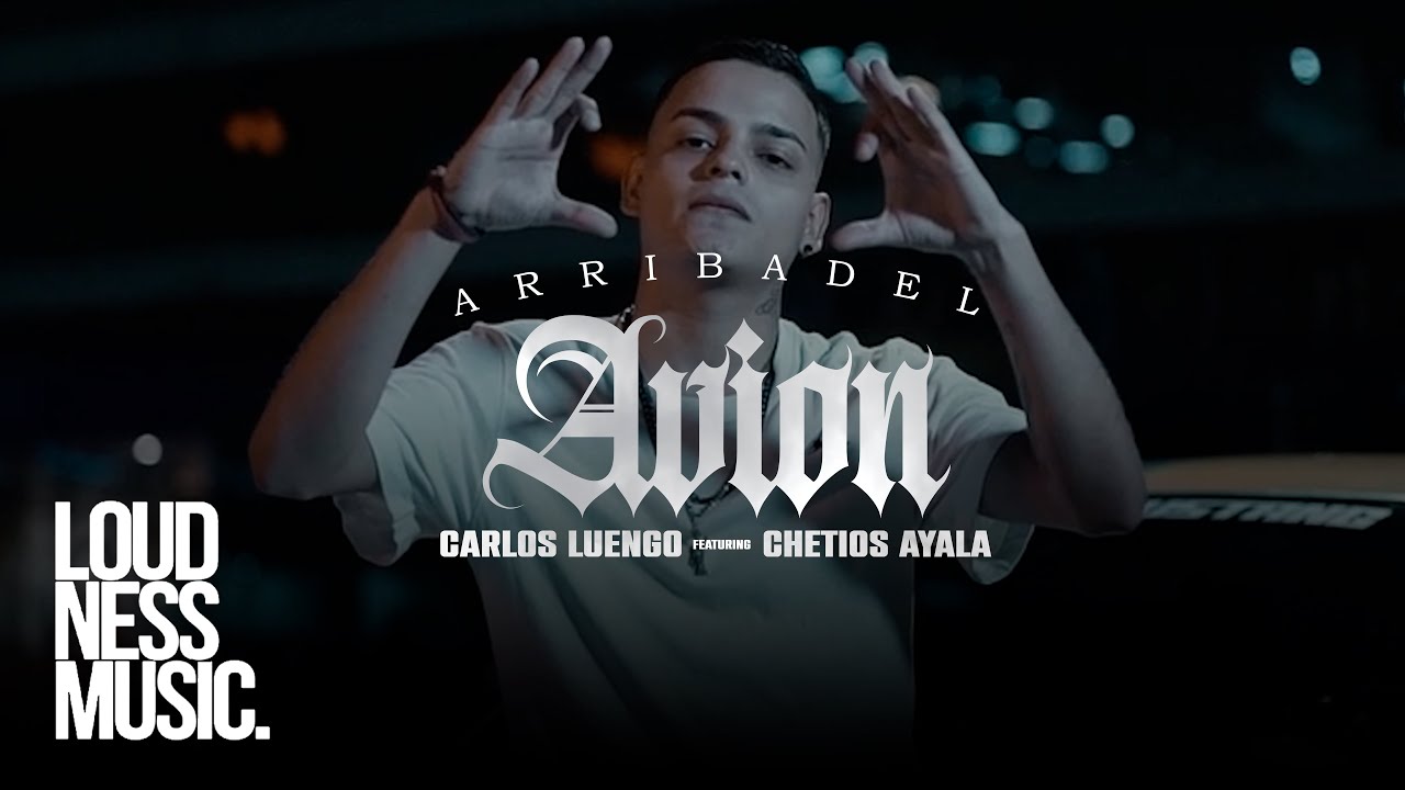 Carlos Luengo Ft @ChetiosAyala - Arriba Del Avión [Video Oficial] #zamplerbeatz