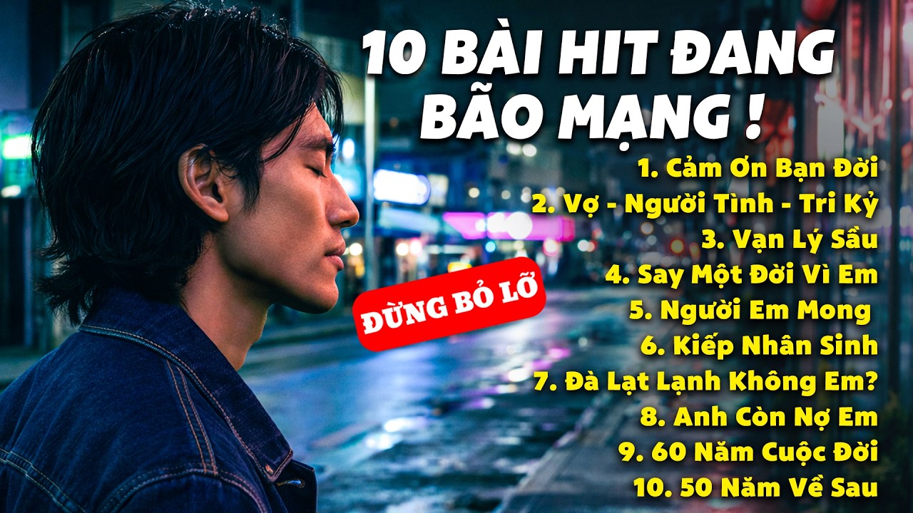 10 Bản Blues Nghe Là Ghiền - Bão Mạng Xã Hội | Cảm Ơn Bạn Đời, Vạn Lý Sầu #nhachaymoingay #nhachay