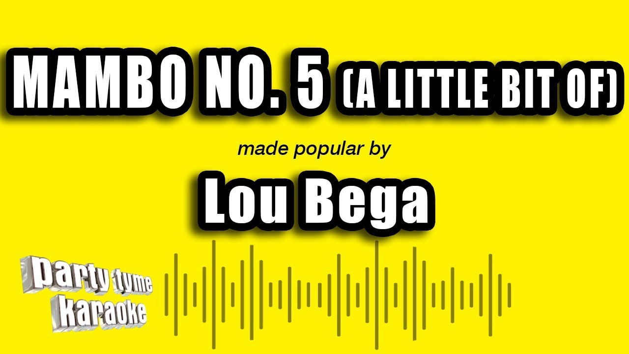 Lou Bega - Mambo No. 5 (A Little Bit of) (Karaoke Version)
