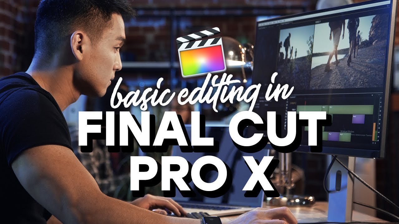Basic Editing in Final Cut Pro X