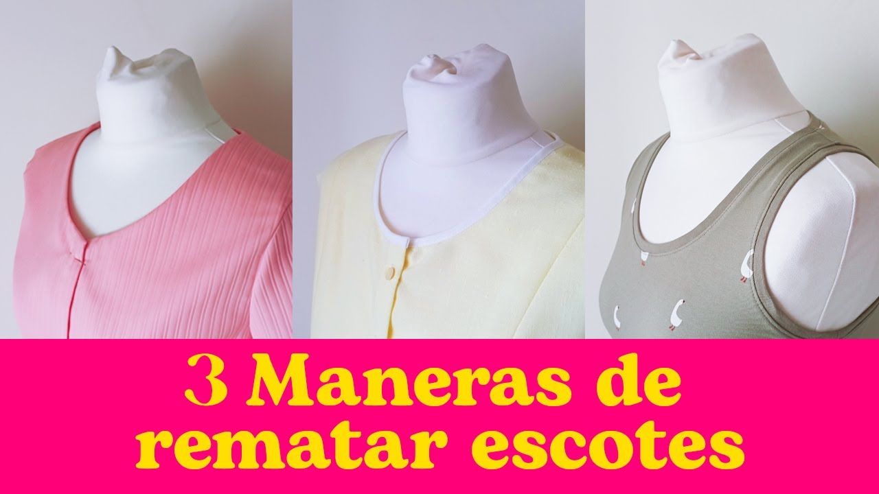 3 maneras de rematar un escote