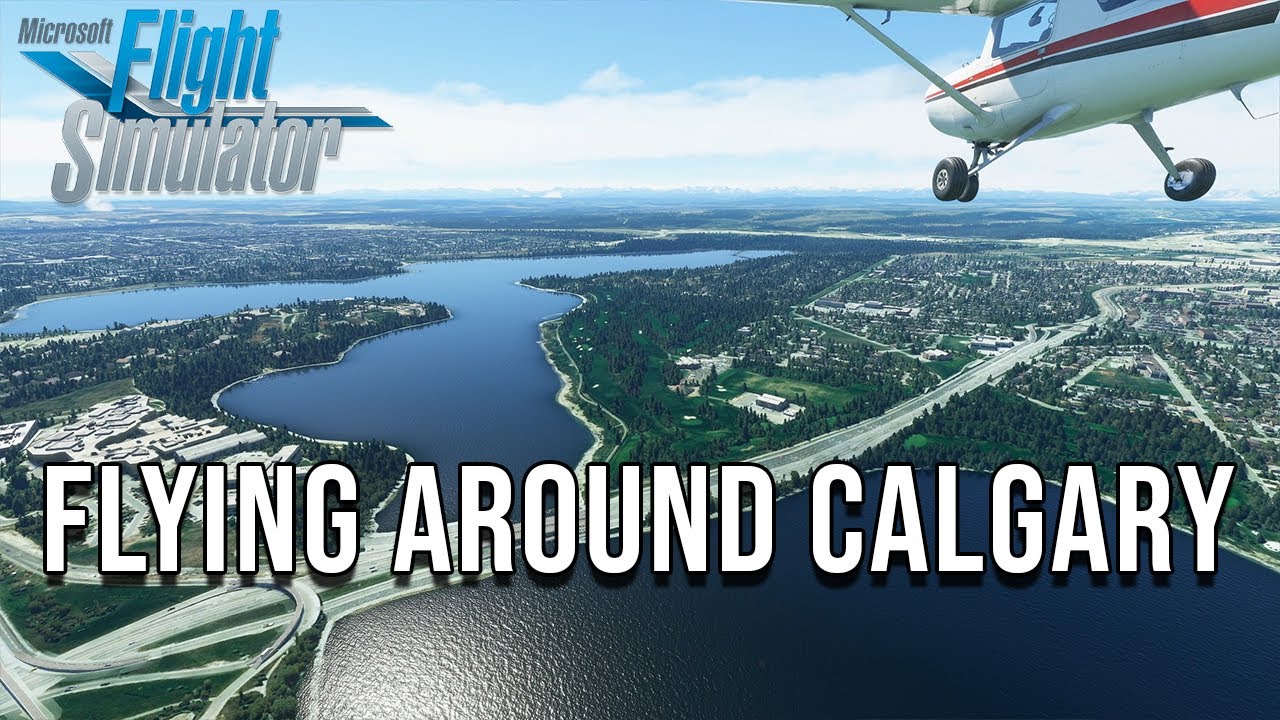 Flying around Calgary, Canada (MS Flight Simulator 2020)