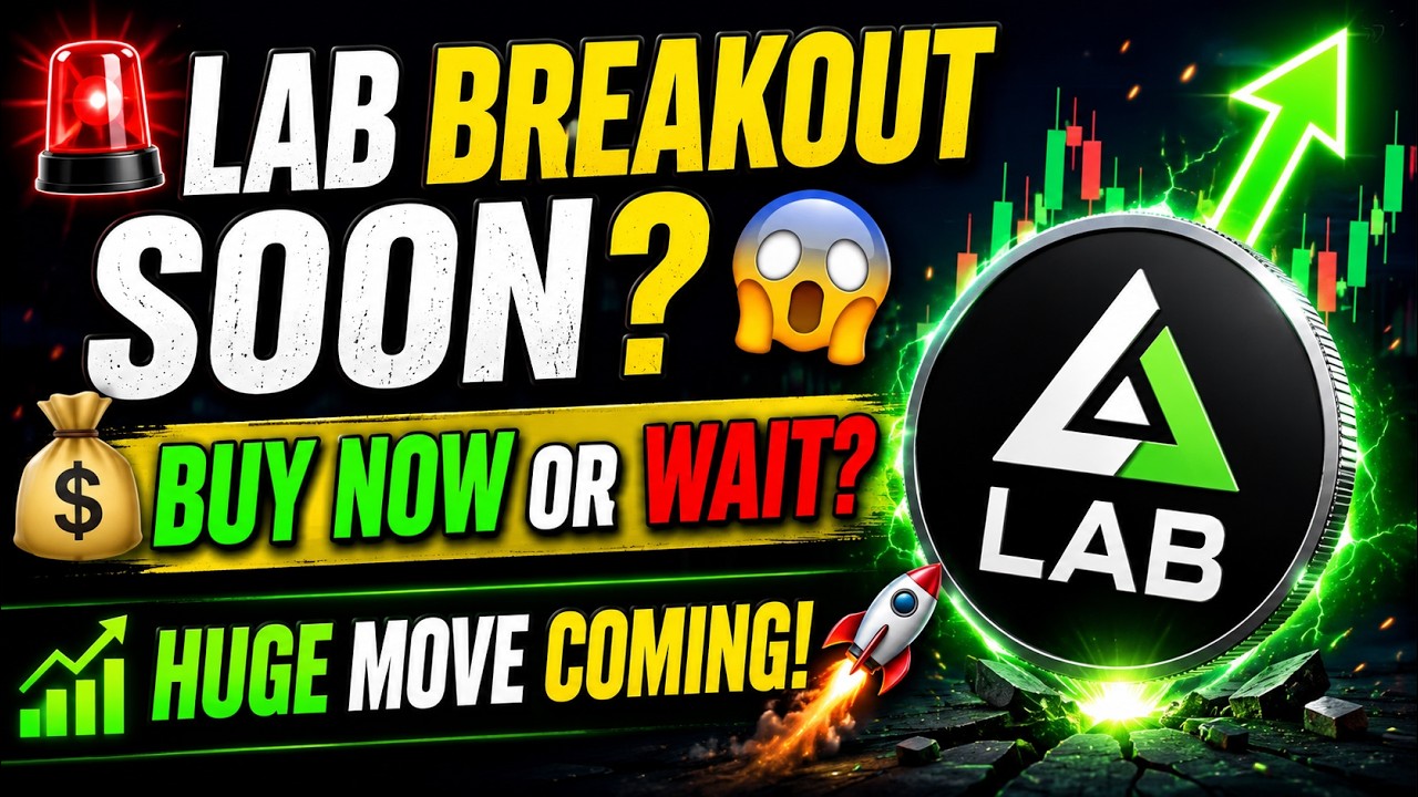 🚨 LAB Token Ready to EXPLODE? 😱 Buy Now or Wait? | LAB Price Prediction & Technical Analysis