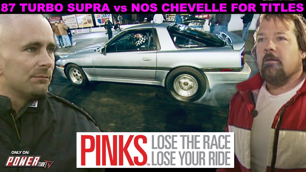 PINKS — Проиграйте гонку... Проиграйте свою тачку! 87 Toyota Supra Turbo против NOS Chevelle за P...