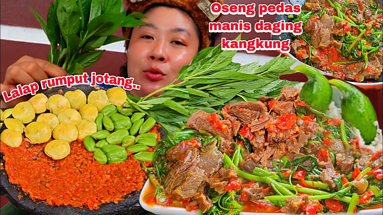 OSENG DAGING KANGKUNG PEDAS MANIS, LALAP JONTANG RUMPUT LIAR YG BIKIN NAMBAH NASI