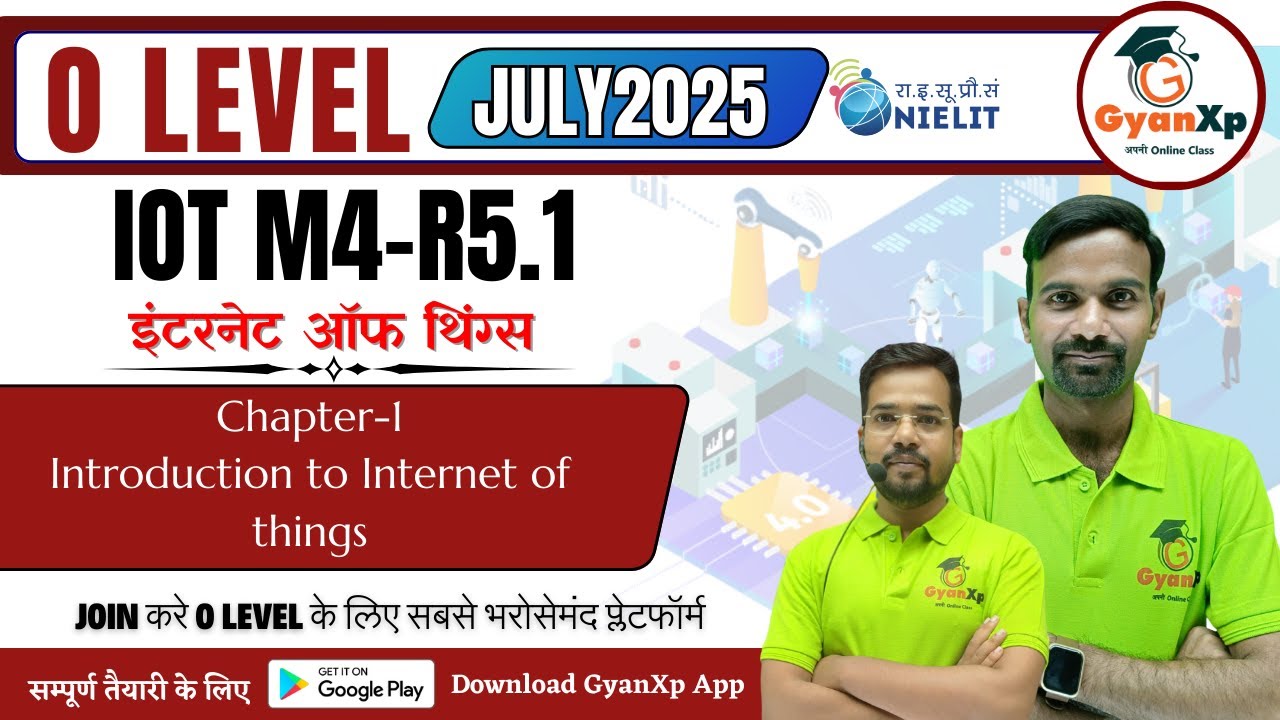Day-1 || Chapter-1 || Introduction to Internet of Things || M4-R5.1 || GyanXp