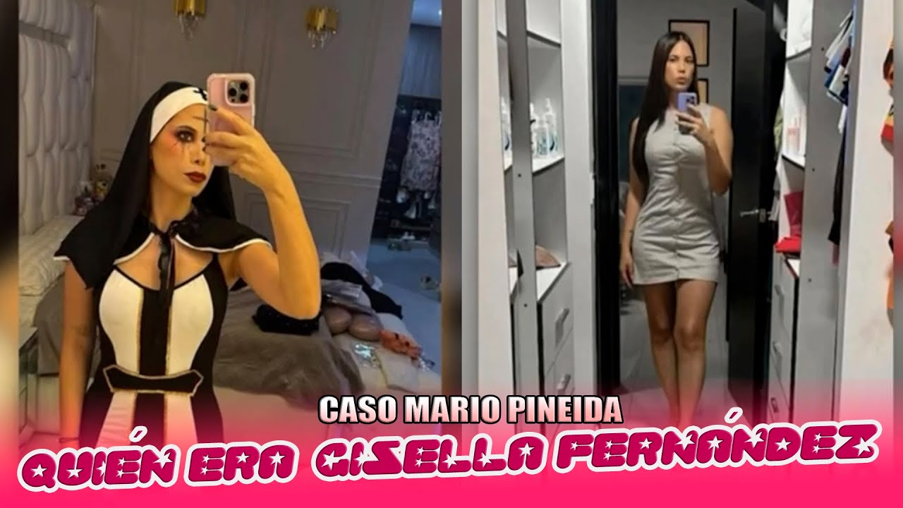 Quién era Gisella Fernández amante de Mario Pineida
