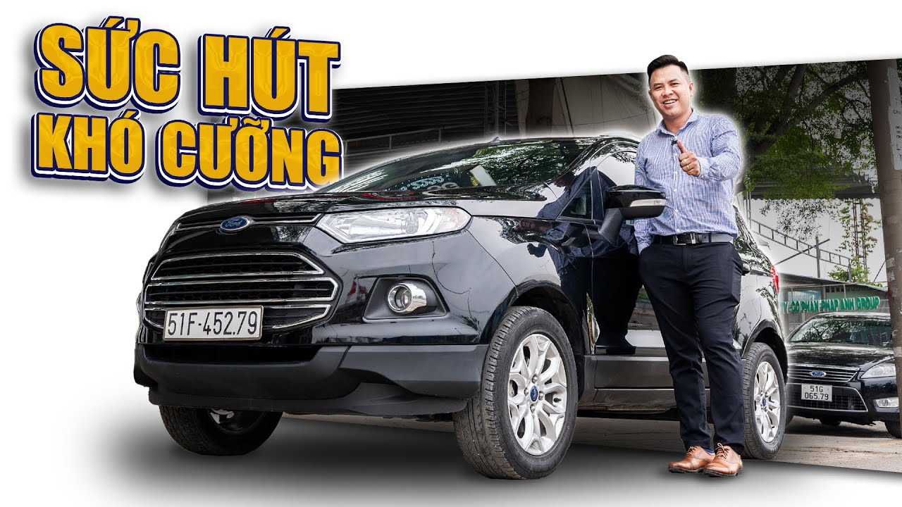 Giải Mã Sức Hút Của Ford EcoSport… Tại Sao Lại Là Lựa Chọn Hoàn Hảo @Autophapanh