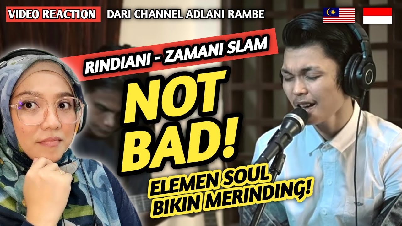 🇲🇾🇮🇩 REACTION ADLANI RAMBE SAMPAIKAN LAGU ZAMANI SLAM RINDIANI NOT BAD AT ALL! | Identiti Sendiri!
