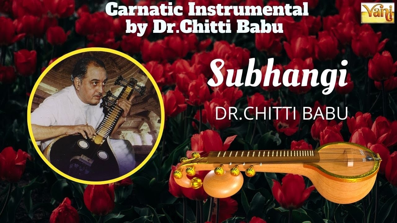 Joyful Veena Melody - Subhangi🎵| Dr.Chitti Babu | Raga Hamsadhwani, Adi Tala | Carnatic Instrumental