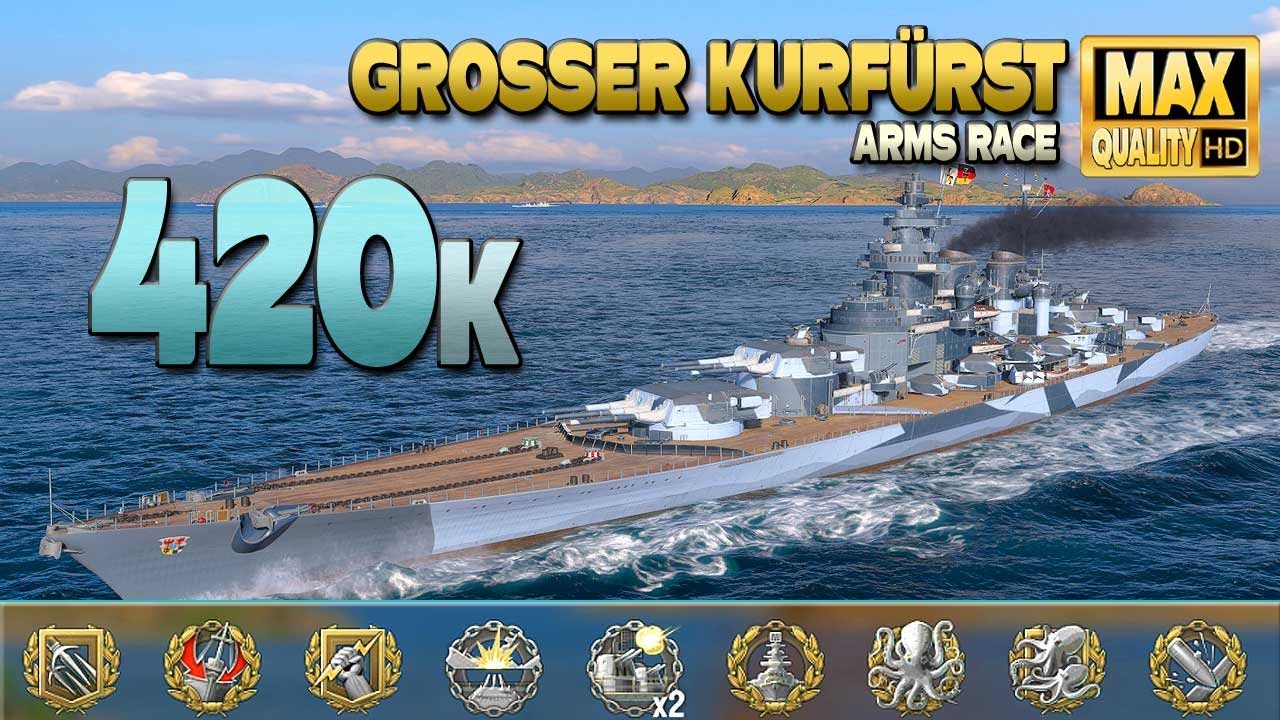 Grosser Kurfürst: +400 тыс. урона в гонке вооружений - World of Warships