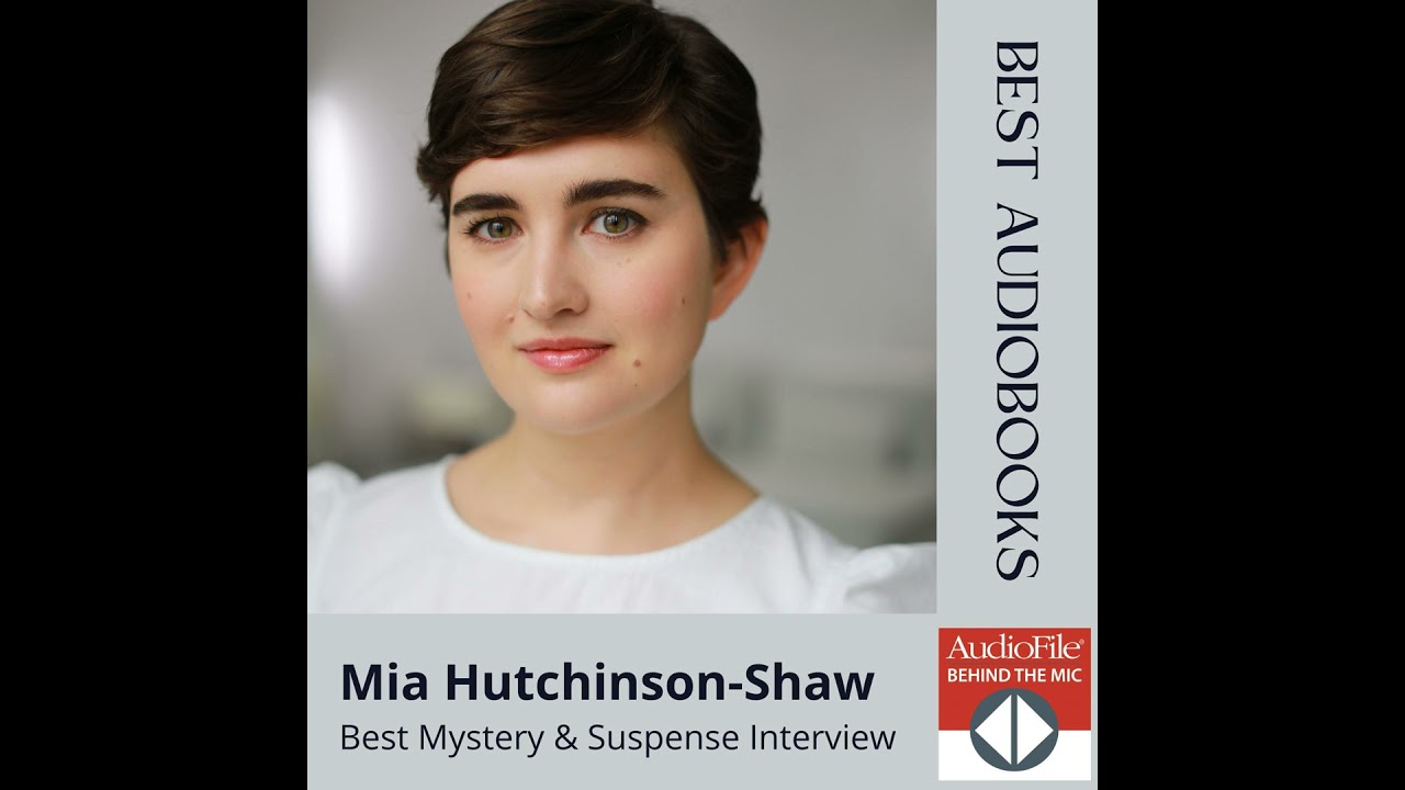 Interview with Mia Hutchinson-Shaw: Best Mystery & Suspense Audiobooks 2025