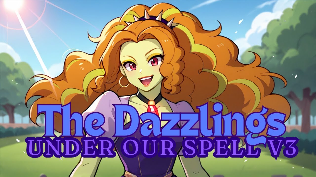 The Dazzlings Under Our Spell V3 Low Key Cover Version AI Generated Equestria Girls
