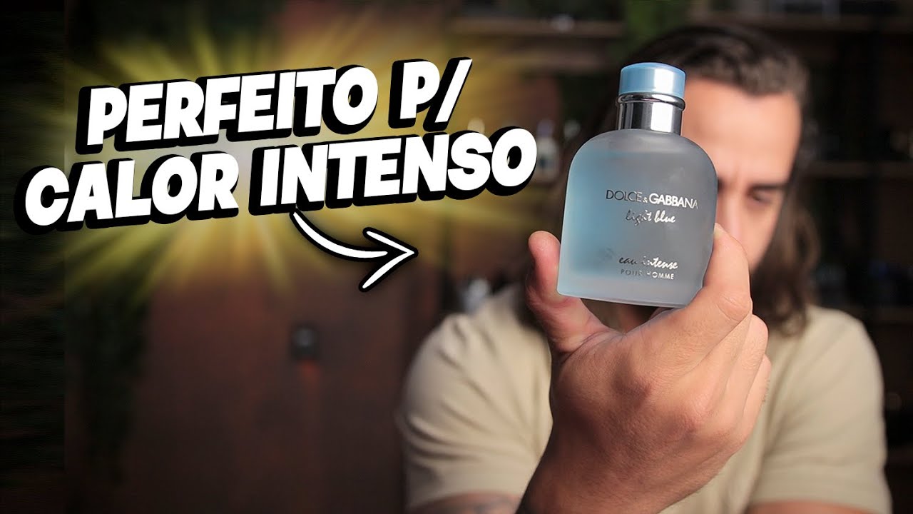 LIGHT BLUE INTENSE - O MELHOR PERFUME CÍTRICO PARA DIAS MAIS QUENTES!