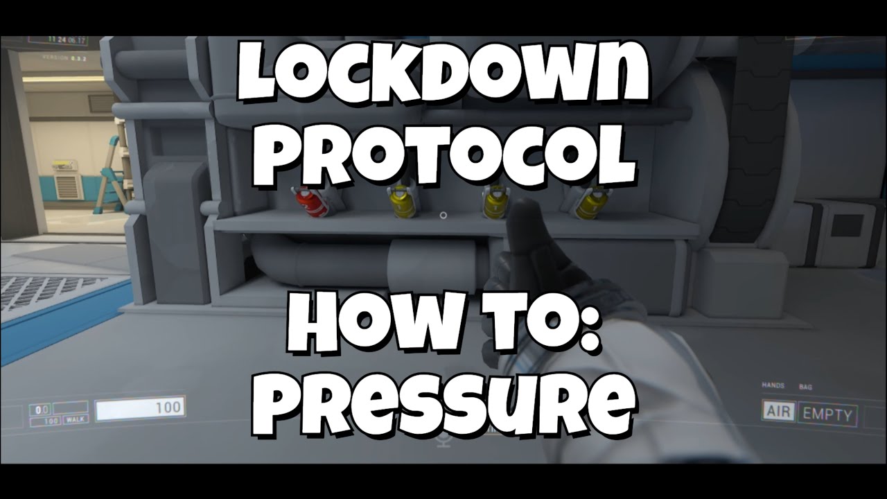 Lockdown Protocol - How To: Pressure