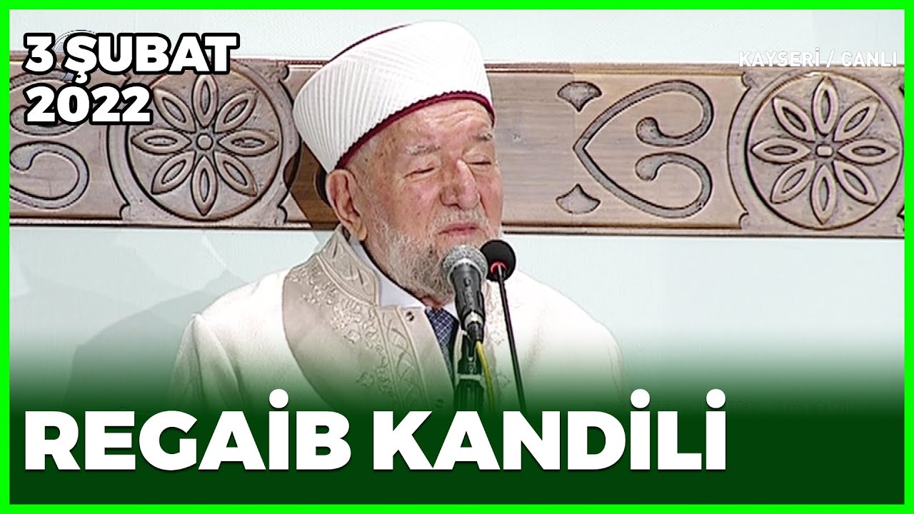 Regaib Kandili - 3 Şubat 2022