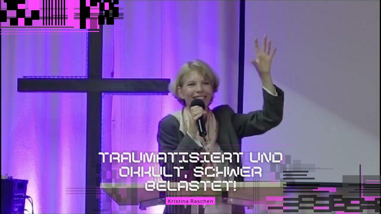 Traumatisiert und okkult, schwer belastet! | Kristina Raschen