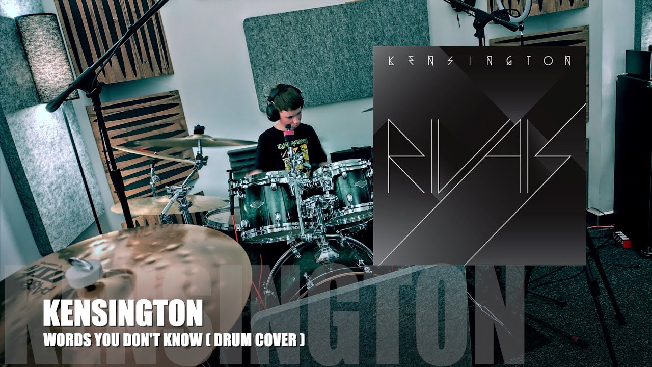 Kensington - Words You Don't Know ( DRUM COVER )