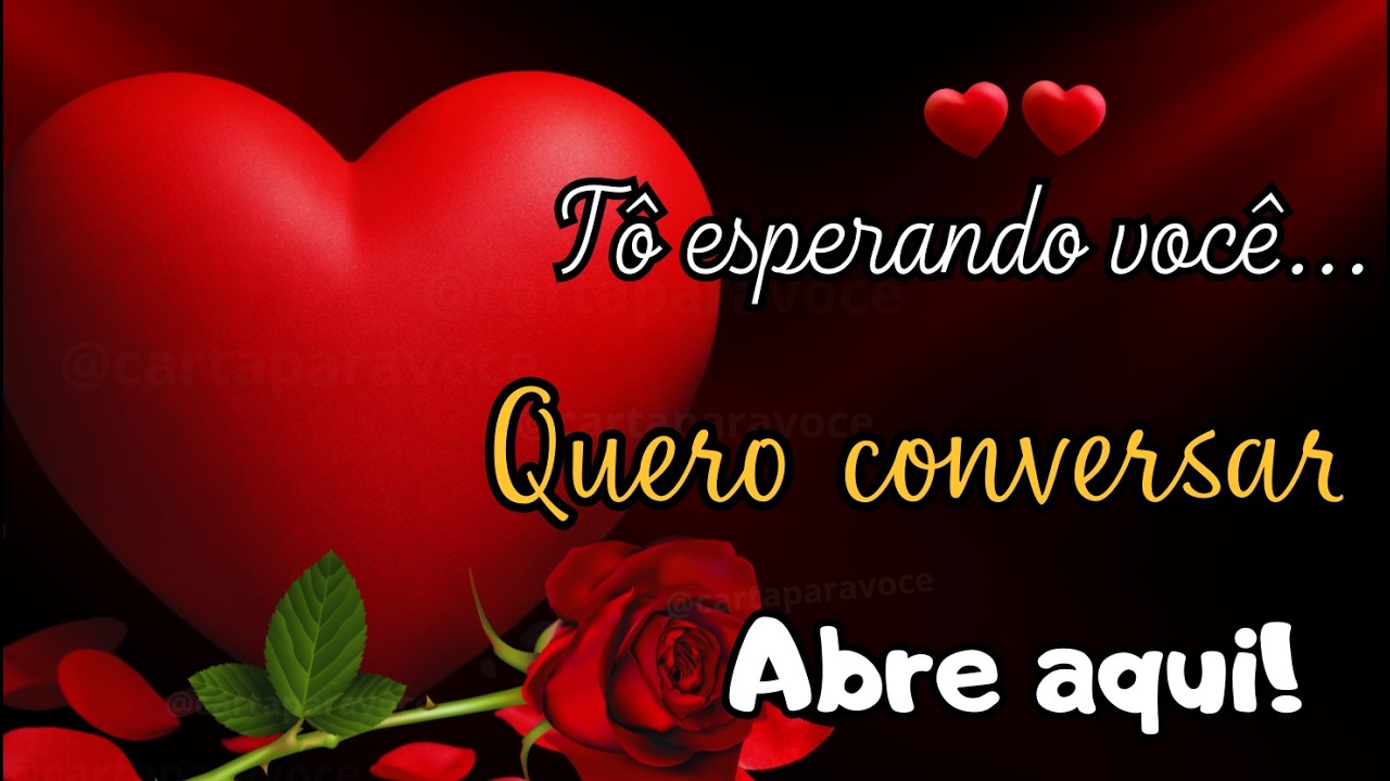 Quero dividir meu pensamento com você agora 😍💞 LINDA DECLARAÇÃO DE AMOR 😍❤️