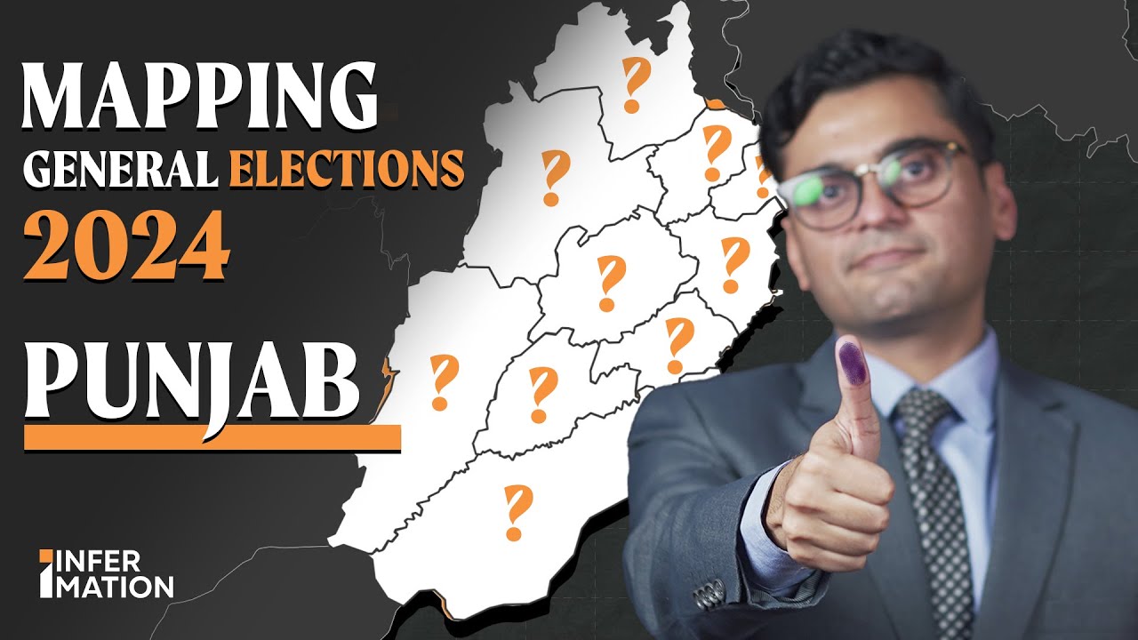 Understanding the Power of Punjab: Elections 2024 | Infermation