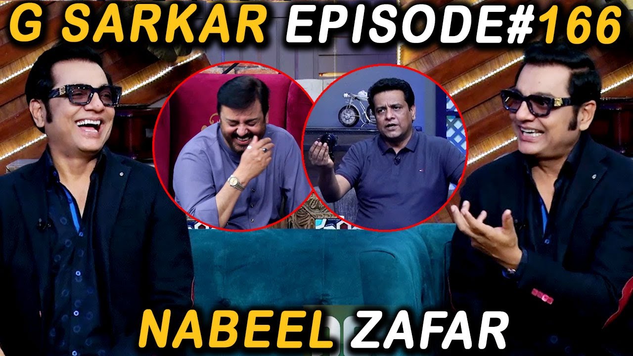 G Sarkar with Nauman Ijaz | Episode -166 | Nabeel Zafar | 10 June 2022