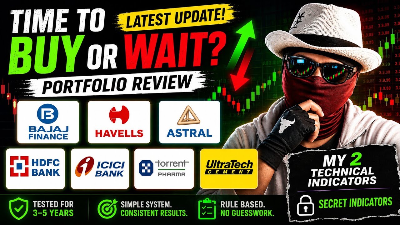 🚨 Time to Buy or Wait? | Bajaj Finance, HDFC Bank, ICICI Bank, Havells, Astral & More!