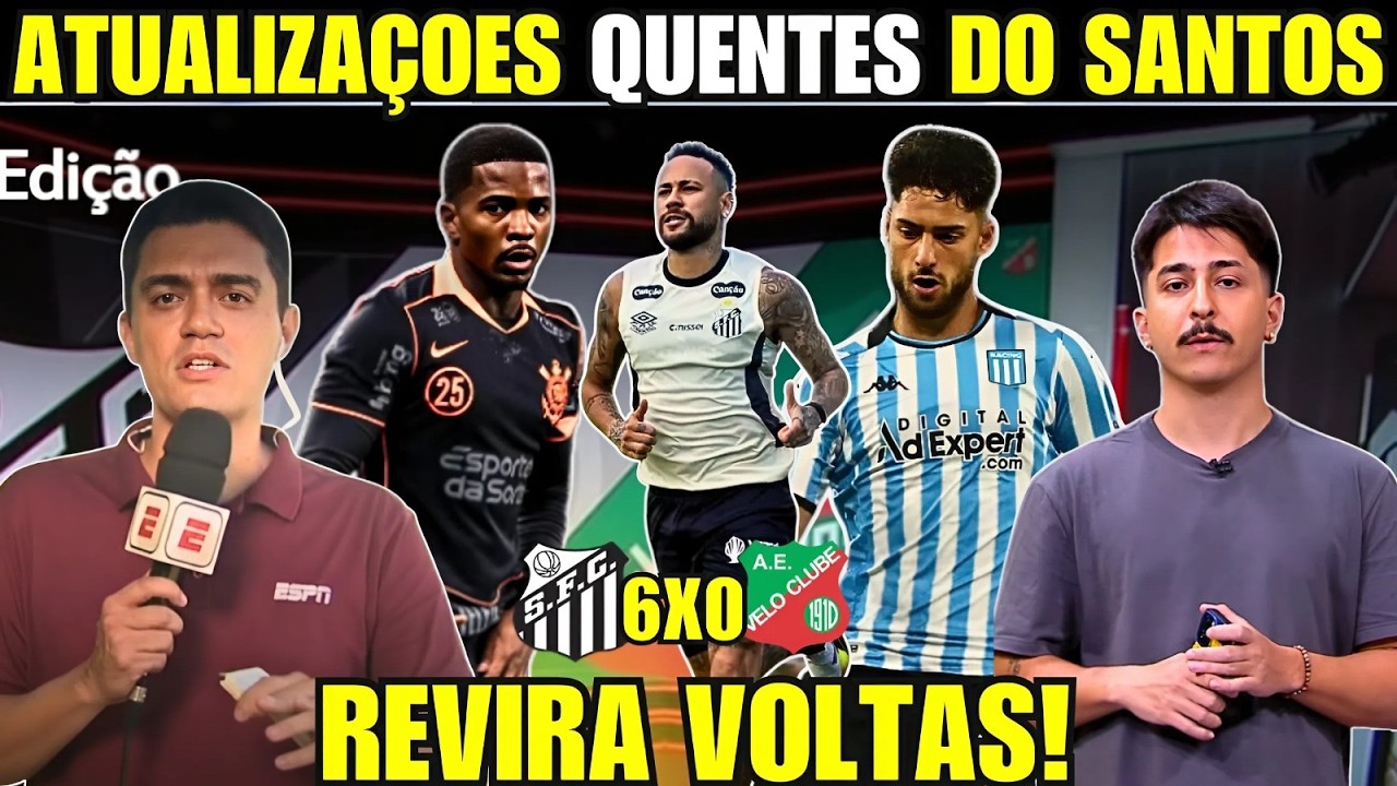 REVIRAVOLTA NO SANTOS! ESPN TRAZ DOIS NOMES PARA ZAGA E TUDO DO 6X0 SOBRE O VELO CLUBE