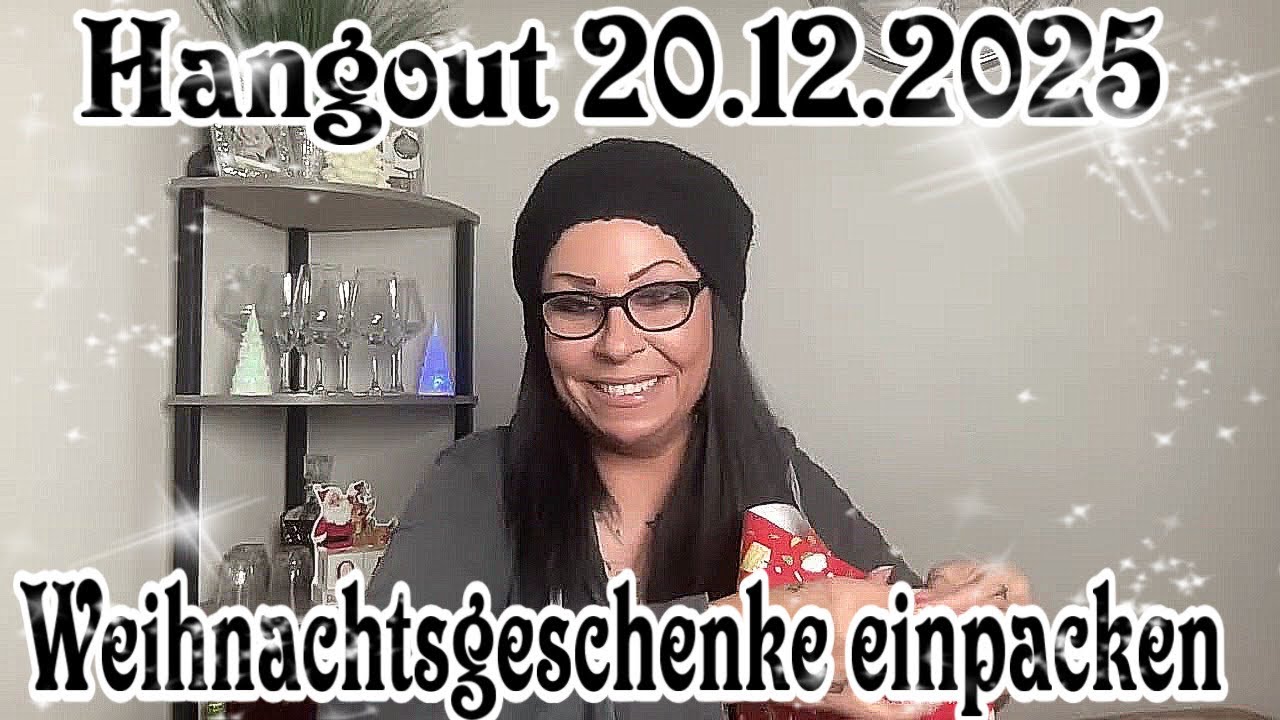 Hangout am 20.12.2025 / Black Friday Haul & Wir packen Weihnachtsgeschenke ein🎄🎅🏻