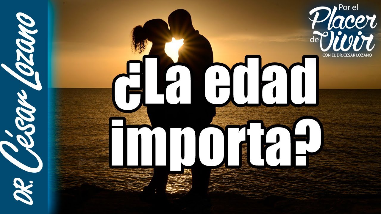 Para el amor ¿Hay edad?| Por el Placer de Vivir con el Dr. César Lozano
