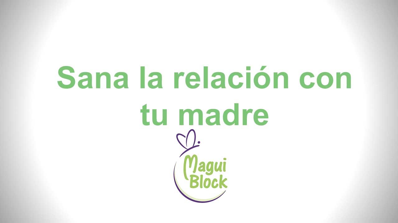 Sana la relación con tu madre