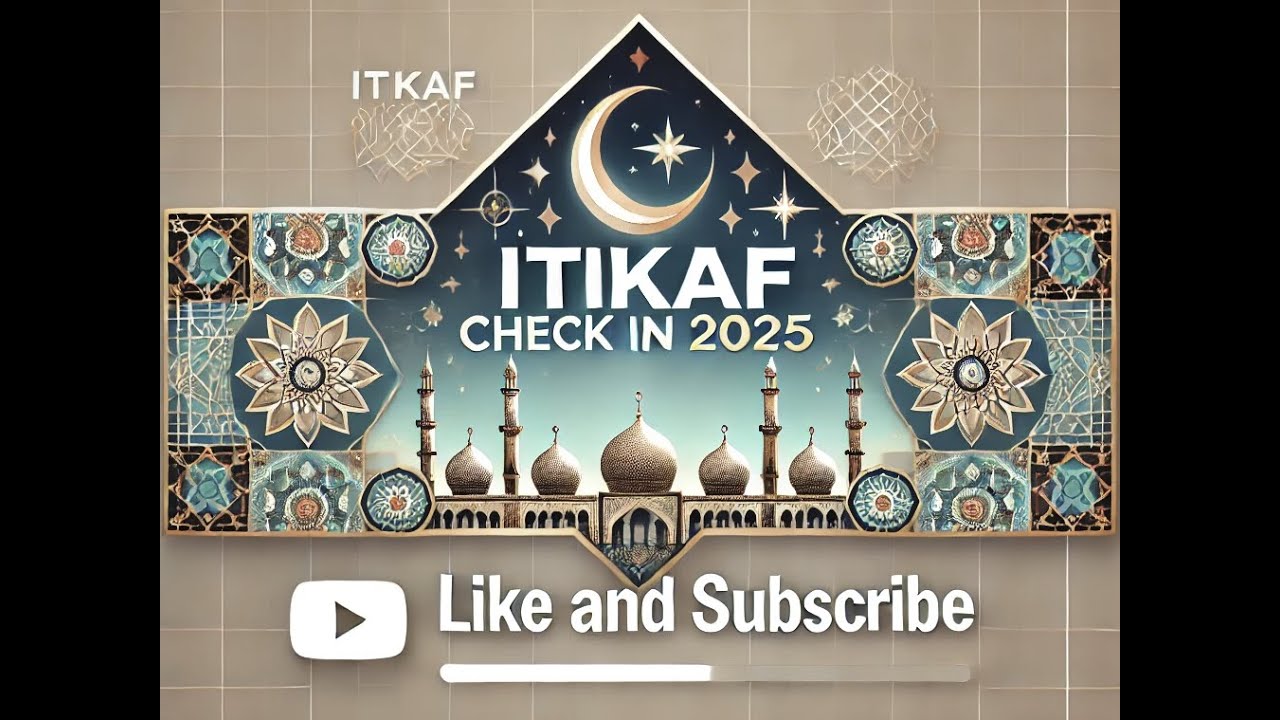 Itikaf | Check-in system 2025 | Madina | English subtitles