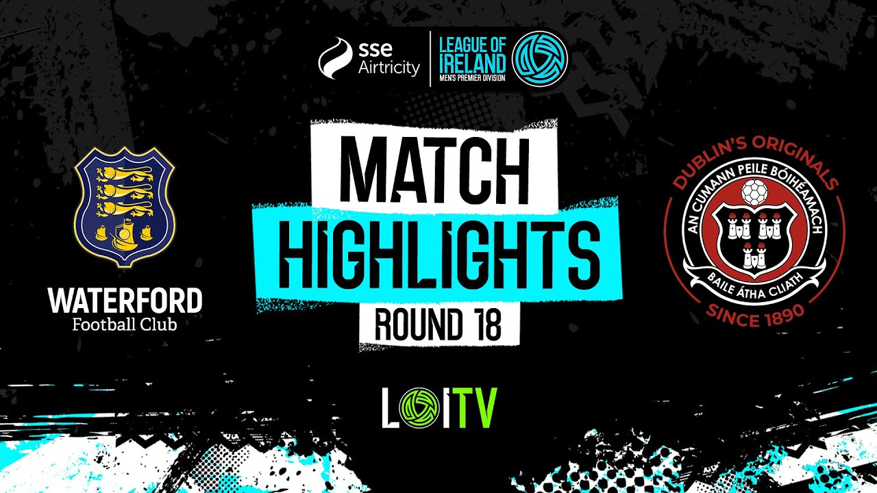SSE Airtricity Men's Premier Division Round 18 | Waterford 2-1 Bohemians | Highlights