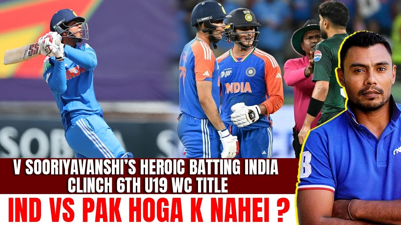 V Sooriyavanshi’s heroic batting India clinch 6th U19 WC title/ Ind vs Pak hoga k nahei ?