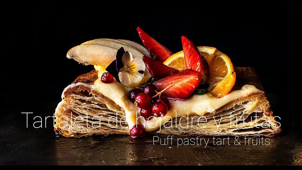 Tartaleta de hojaldre y fruta - Puff pastry tart & fruits