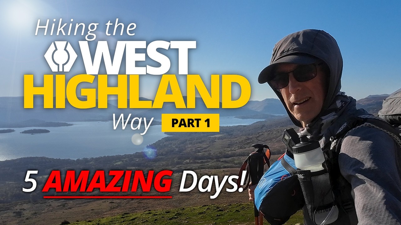 5 Amazing Days on The West Highland Way - Spring 2025 - pt.1 of 3