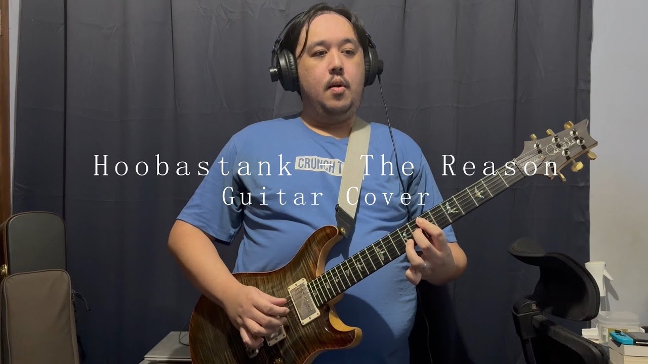 Hoobastank - The Reason (Guitar Cover)