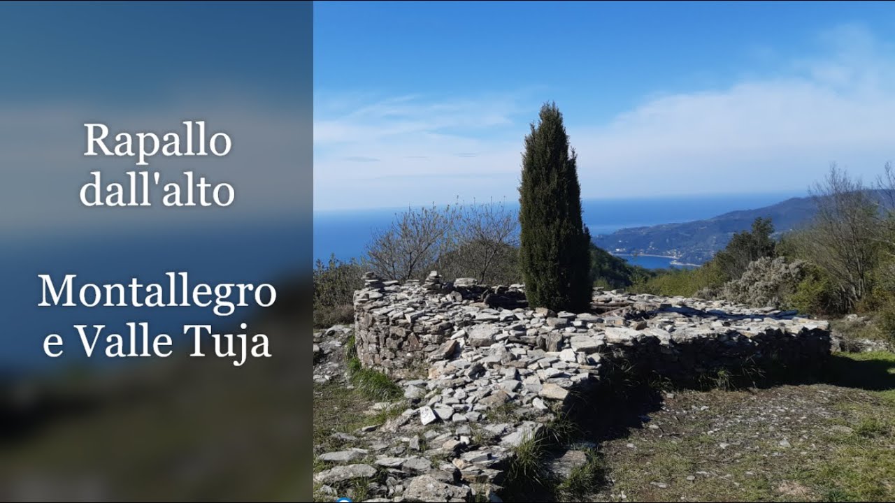Rapallo dall'alto; Montallegro, Monte Rosa, Monte Castello e Valle Tuja