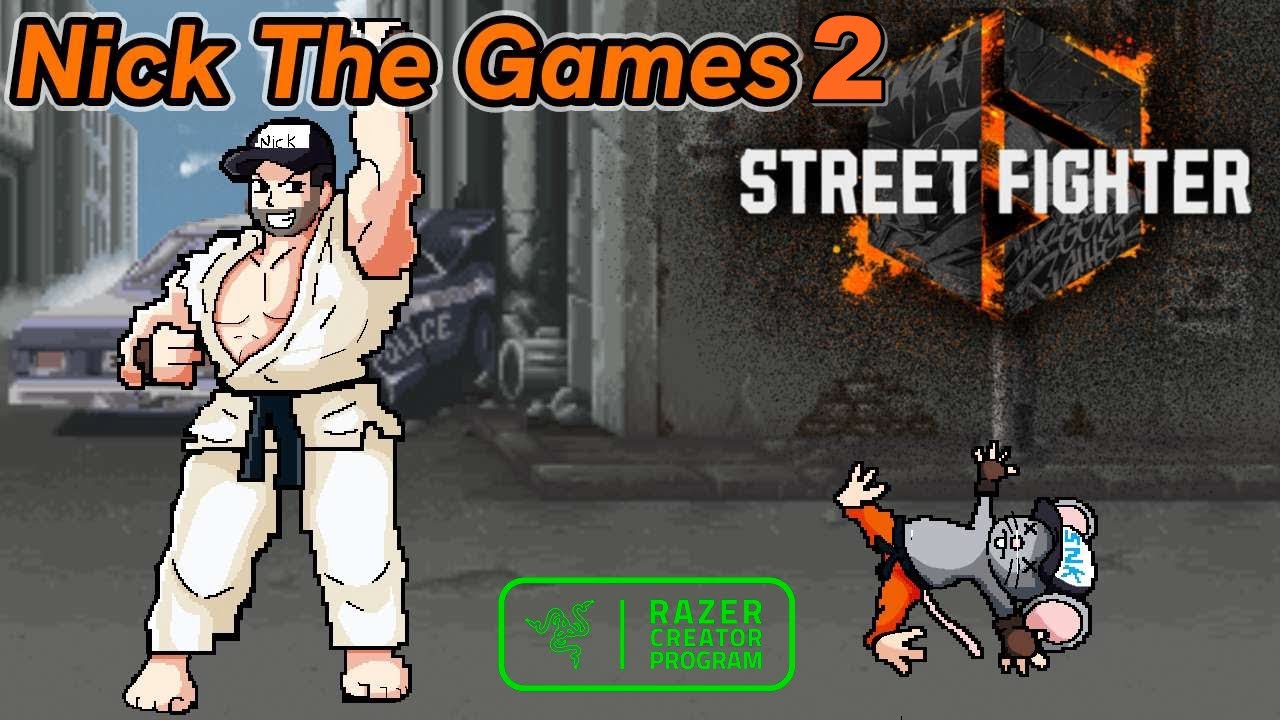 NICK THE GAMES #2  - STREET FIGHTER 6 (MODO VERSUS) By #razercreator