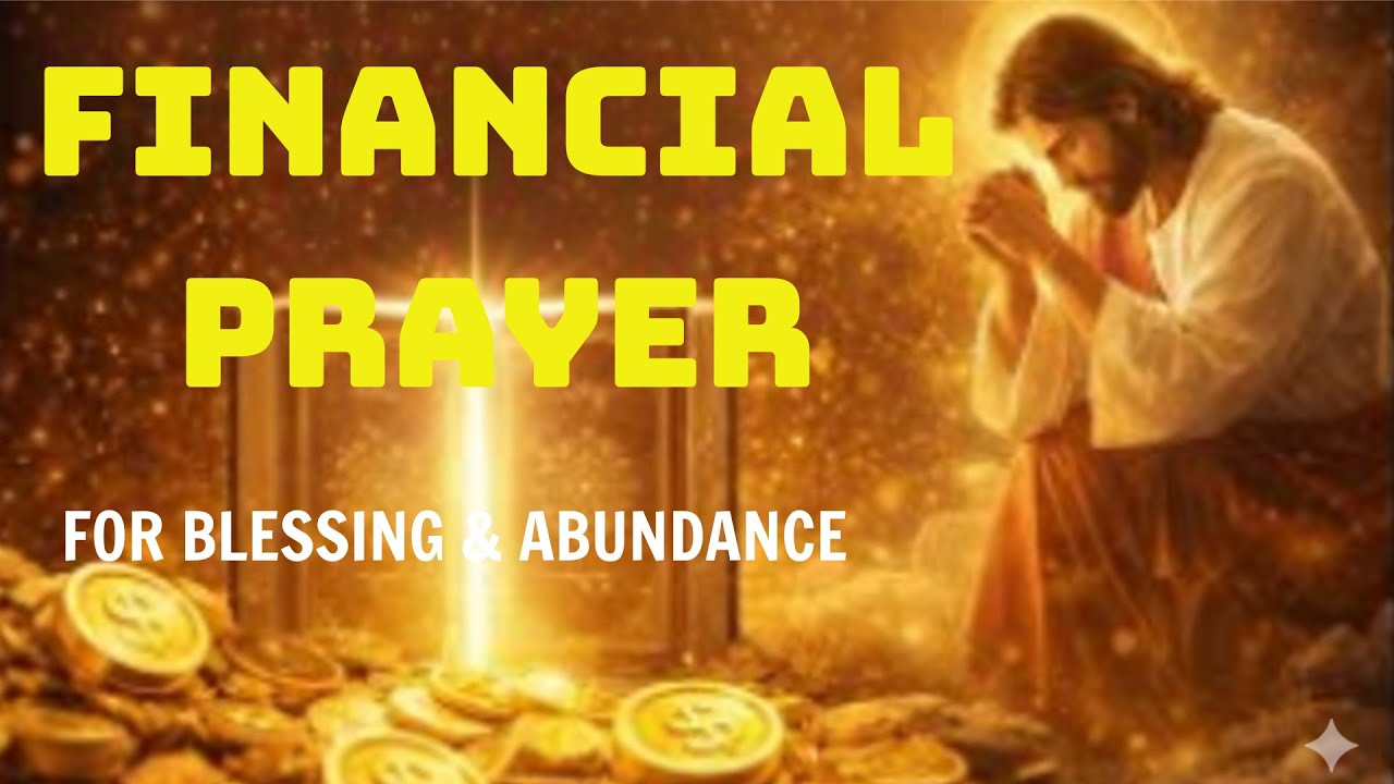 A Powerful Prayer to Open Doors of Abundance & Financial Blessings