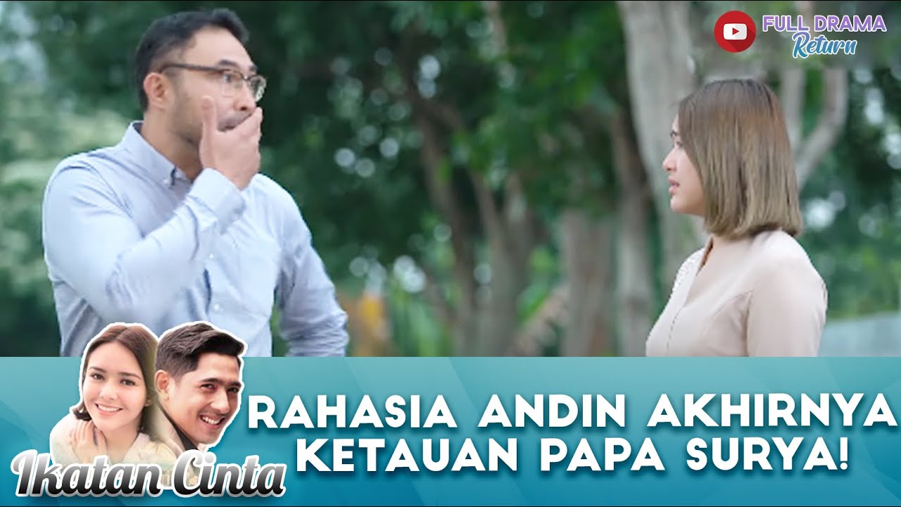 RAHASIA ANDIN AKHIRNYA KETAUAN PAPA SURYA! - IKATAN CINTA