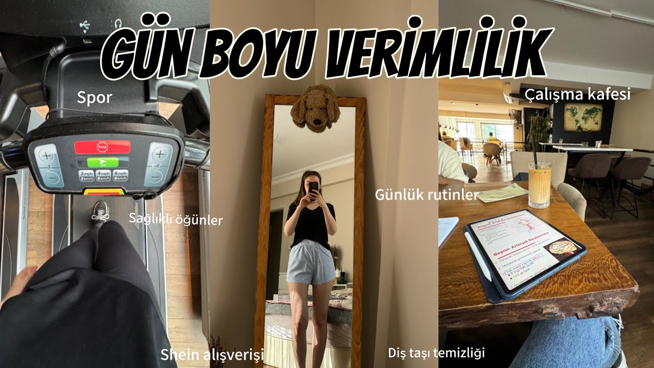 GÜN BOYU VERİMLİLİK ders, spor ve sağlıklı yaşam rutinim, diş temizliği, shein, tıp fakültesi final
