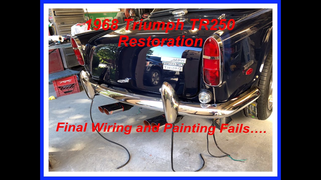 1968 Triumph TR250 Restoration Project, Painting (Fails) Final Wiring and Small Projects Check Off