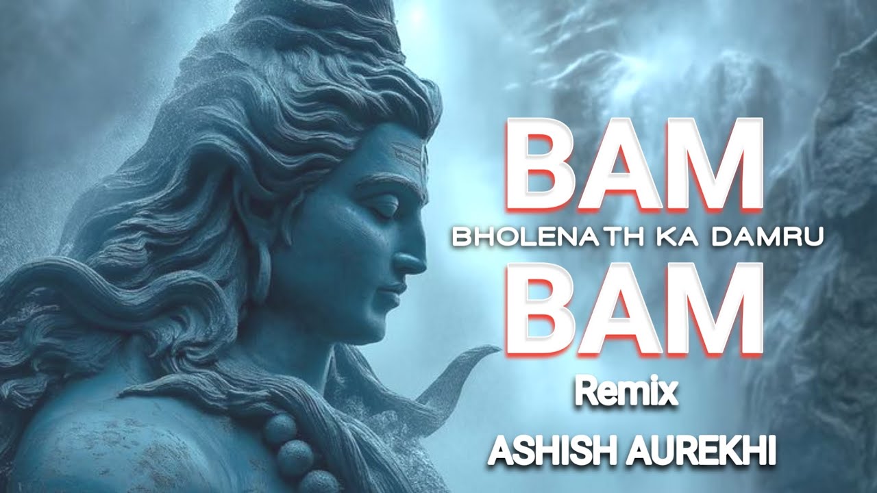 Bam Bam Bholenath Ka Damru Bol Raha Hai ! Shivratri 2026 ! Remix by ! Dj Ashish Dau Aurekhi 