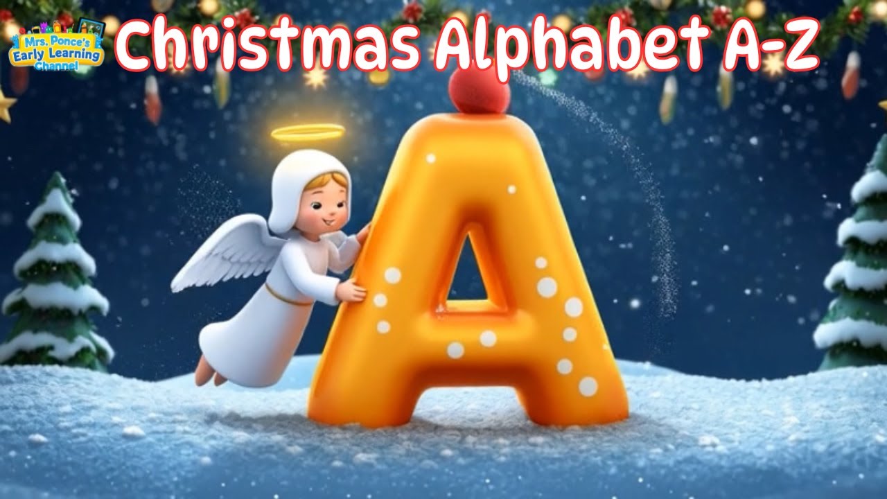 Christmas Alphabet A-Z 🎅