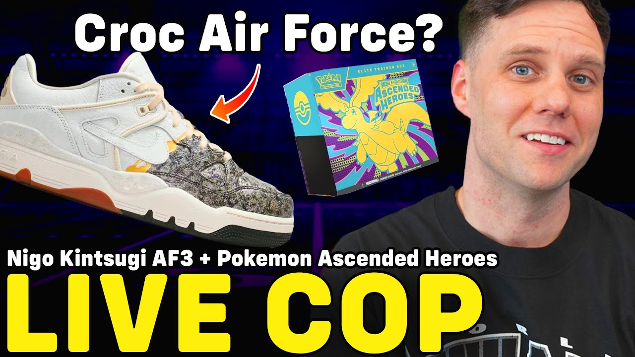 YOU COPPING? NIGO AIR FORCE 3 & POKEMON ASCENDED HEROES