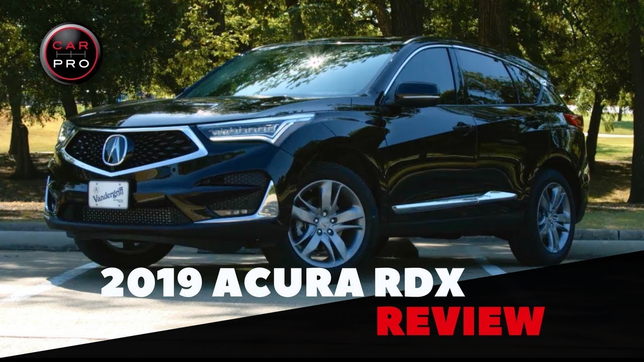 2019 Acura RDX Delivers Style, Luxury, Tech, Power, Solid Value