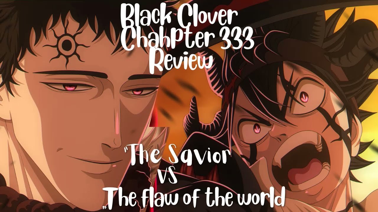 Black Clover Chapter 333 Review: 