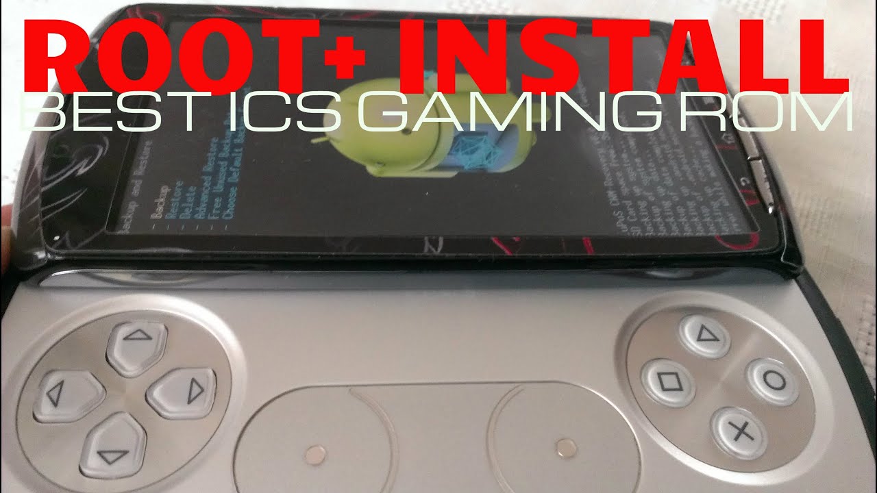 Xperia Play Root+ Install Ics Best Gaming Rom