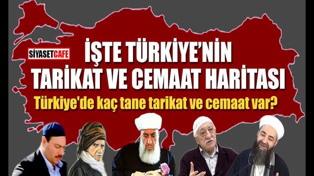 T&uuml;rkiye'nin Tarikat Haritası | T&uuml;rkiye'deki Tarikatlar ve Cemaatler